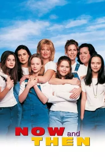 Now and Then (1995) Watch Online