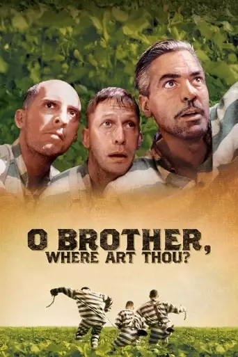 O Brother, Where Art Thou? (2000) Watch Online