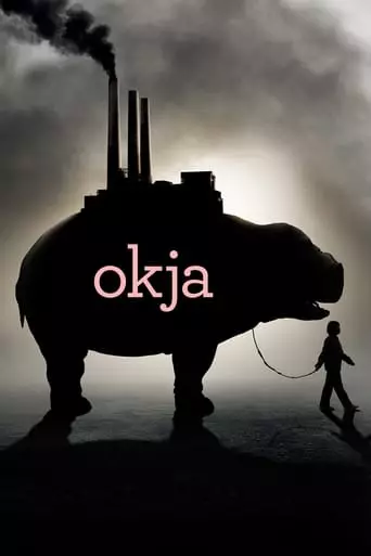 Okja (2017) Watch Online
