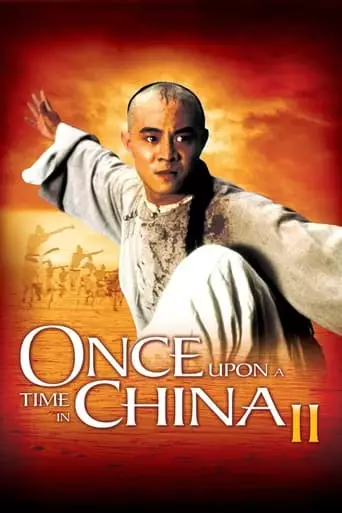 Once Upon a Time in China II (1992) Watch Online