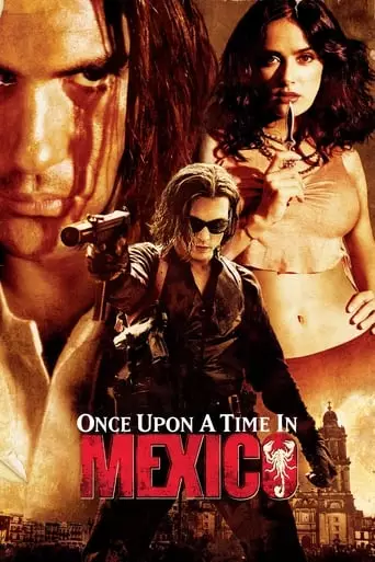 Once Upon a Time in Mexico (2003) Watch Online