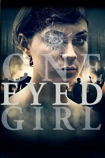 One Eyed Girl (2014) Watch Online