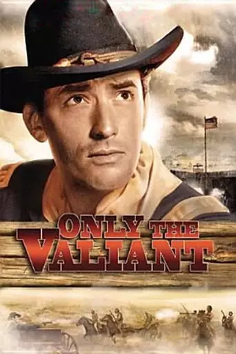 Only the Valiant (1951) Watch Online