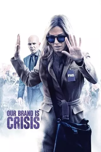 Our Brand Is Crisis (2015) Watch Online
