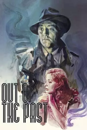 Out of the Past (1947) Watch Online