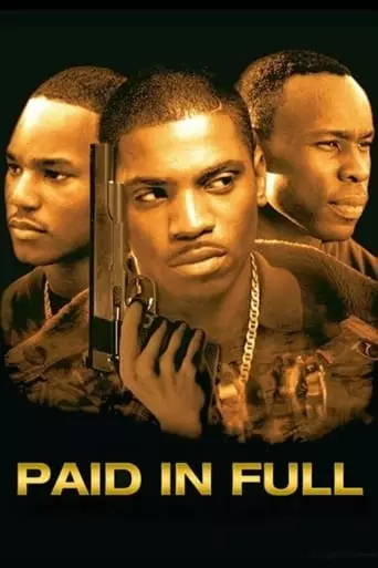 Paid in Full (2002) Watch Online