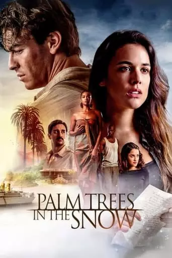 Palm Trees in the Snow (2015) Watch Online