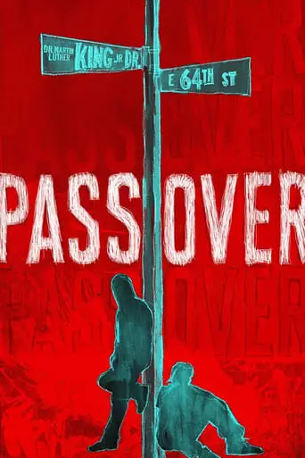 Pass Over (2018) Watch Online
