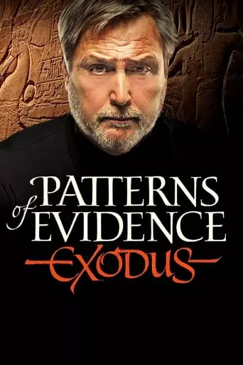 Patterns of Evidence: The Exodus (2014) Watch Online