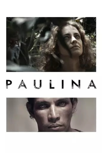 Paulina (2015) Watch Online