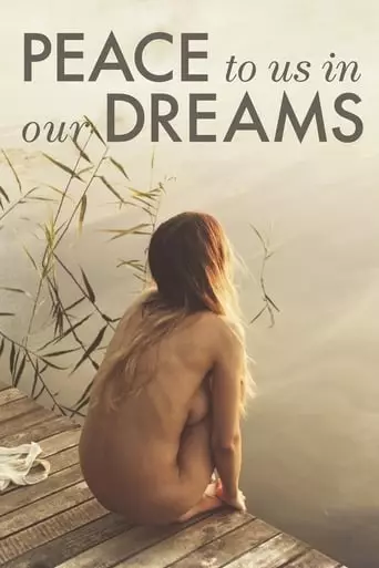 Peace to Us in Our Dreams (2015) Watch Online