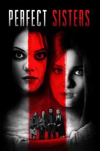 Perfect Sisters (2014) Watch Online