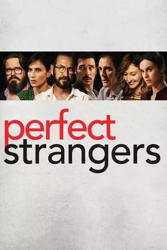 Perfect Strangers (2016) Watch Online