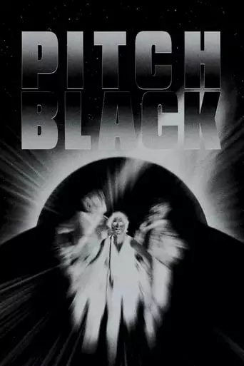 Pitch Black (2000) Watch Online