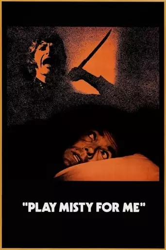 Play Misty for Me (1971) Watch Online