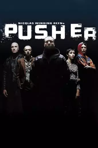 Pusher (1996) Watch Online