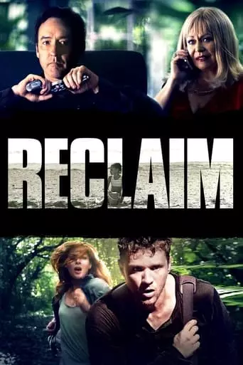 Reclaim (2014) Watch Online