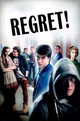 Regret! (2013) Watch Online