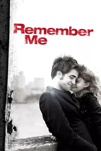 Remember Me (2010) Watch Online