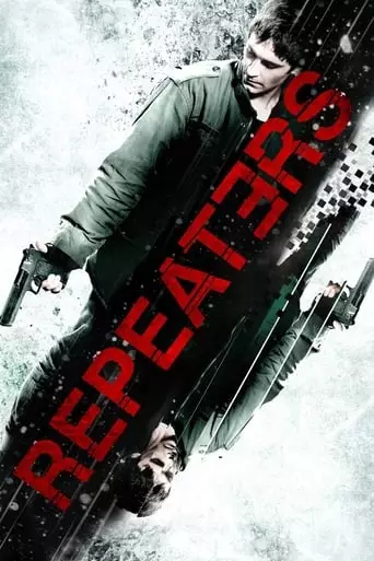 Repeaters (2011) Watch Online