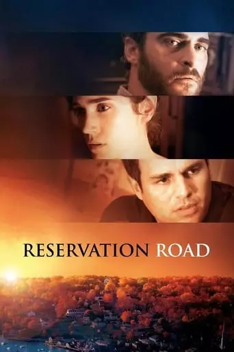Reservation Road (2007) Watch Online