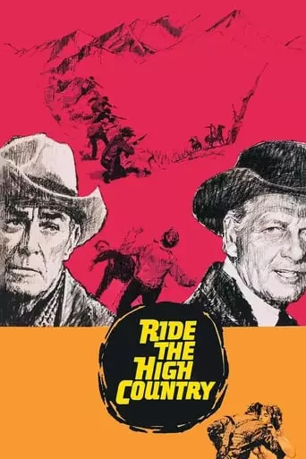 Ride the High Country (1962) Watch Online