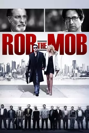 Rob the Mob (2014) Watch Online