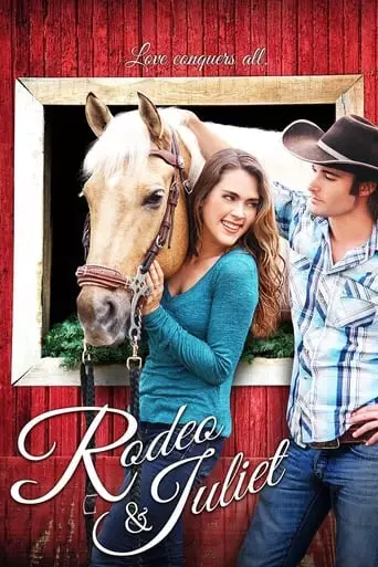 Rodeo and Juliet (2015) Watch Online