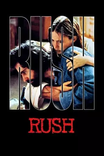 Rush (1991) Watch Online