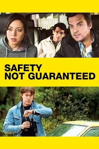 Safety Not Guaranteed (2012) Watch Online