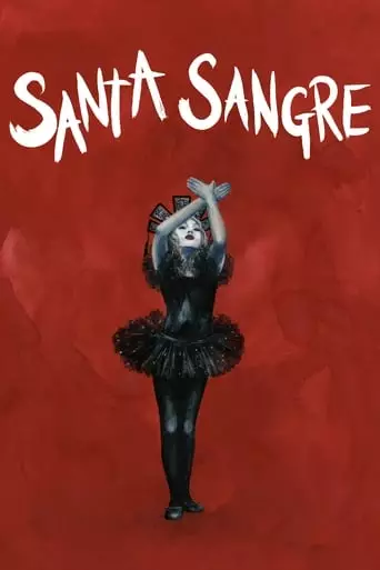 Santa Sangre (1989) Watch Online