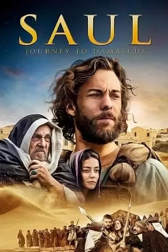 Saul: The Journey to Damascus (2014) Watch Online