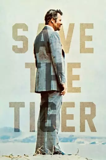 Save the Tiger (1973) Watch Online
