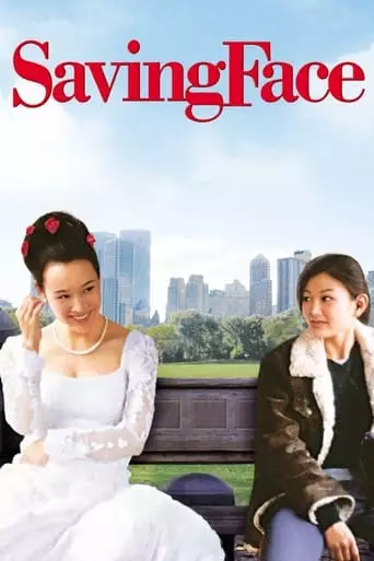 Saving Face (2005) Watch Online