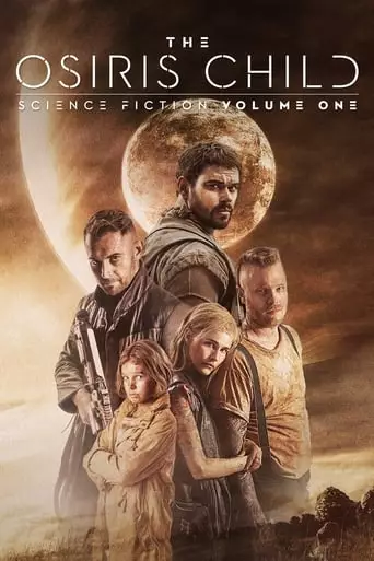Science Fiction Volume One: The Osiris Child (2016) Watch Online