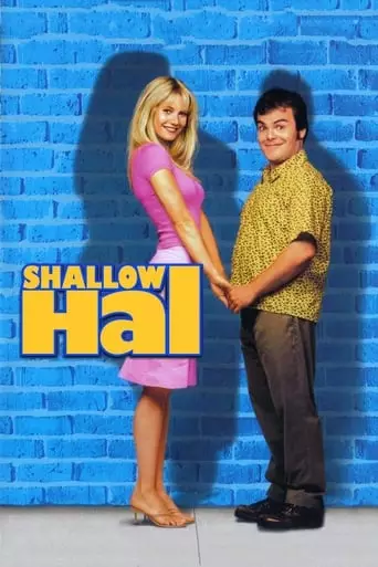 Shallow Hal (2001) Watch Online