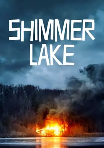 Shimmer Lake (2017) Watch Online
