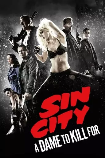Sin City: A Dame to Kill For (2014) Watch Online