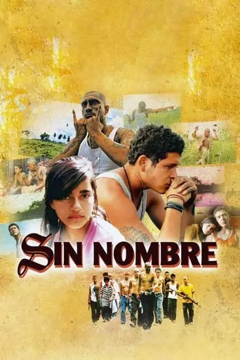 Sin Nombre (2009) Watch Online