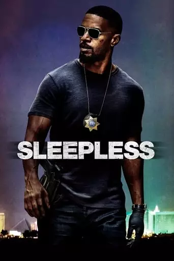 Sleepless (2017) Watch Online
