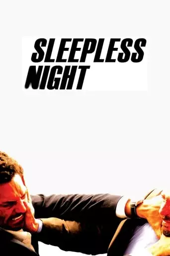 Sleepless Night (2011) Watch Online