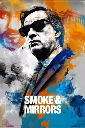 Smoke & Mirrors (2016) Watch Online