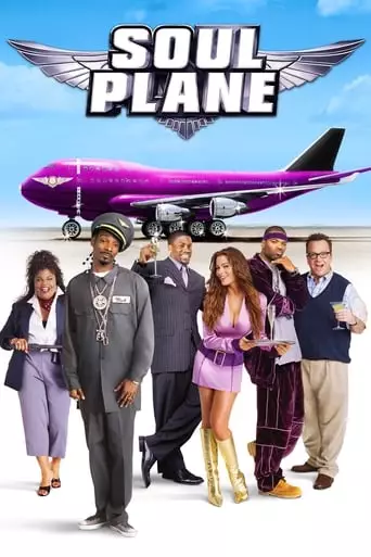 Soul Plane (2004) Watch Online