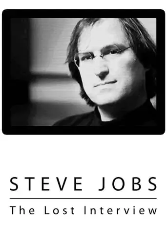 Steve Jobs: The Lost Interview (2012) Watch Online