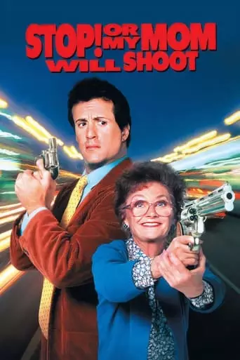 Stop! Or My Mom Will Shoot (1992) Watch Online