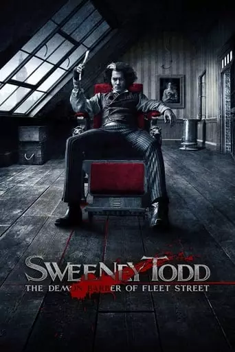 Sweeney Todd: The Demon Barber of Fleet Street (2007) Watch Online