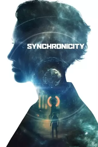 Synchronicity (2015) Watch Online