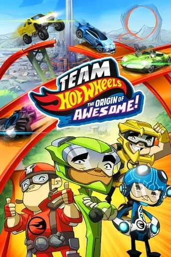 Team Hot Wheels: The Origin of Awesome! (2014) Watch Online
