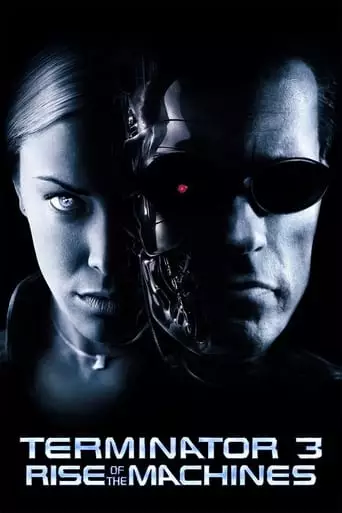 Terminator 3: Rise of the Machines (2003) Watch Online