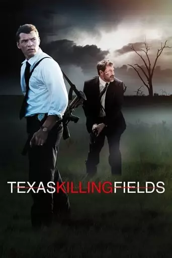 Texas Killing Fields (2011) Watch Online